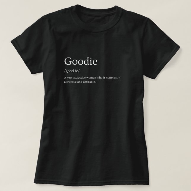 Goodie Dictionary-definition T Shirt (Design framsida)
