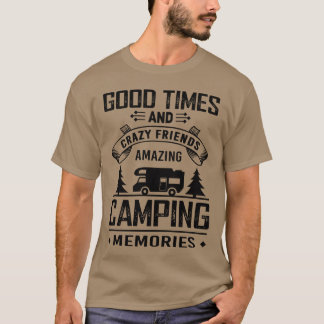 Goodimes och Crazy Friends Fantastisk Camping vint T Shirt