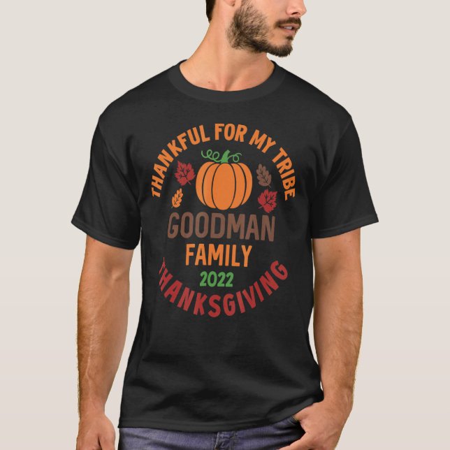 GOODMAN Family Thanksgiving 2022 - tack för min fa T Shirt (Framsida)
