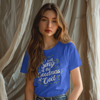 Goodness of God Typographic Joyful T Shirt