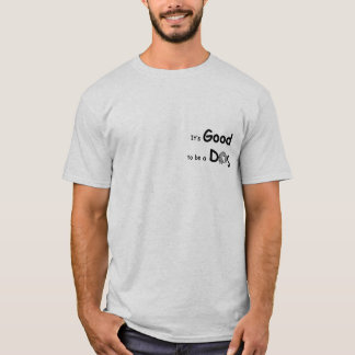 GoodToBeADog-1 Tee