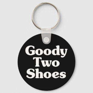 Goody Two Shoes Keychain Nyckelring