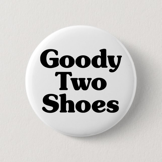 Goody Two Shoes Knapp (Framsida)