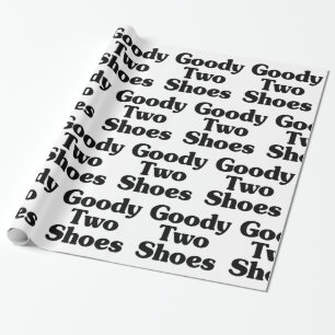 Goody Two Shoes Presentpapper