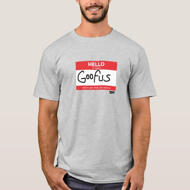 Goofus Namn bricka Manar T Shirt (Framsida)