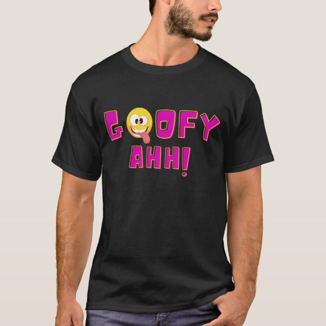 Goofy Ahh, goofy ahh-slag, T-Shirt (Framsida)