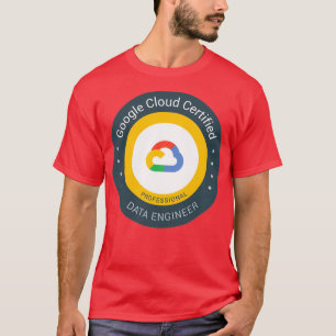Google Cloud Auktoriserad Professionell Data Ingen T Shirt