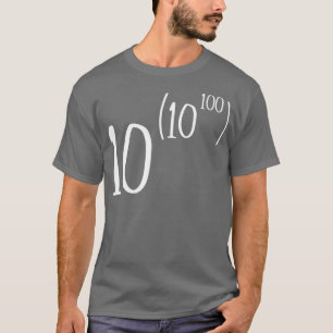 Googolplex T Shirt