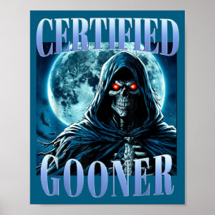 Goon rolig Gooning Meme Skelett Certifierad Gooner Poster