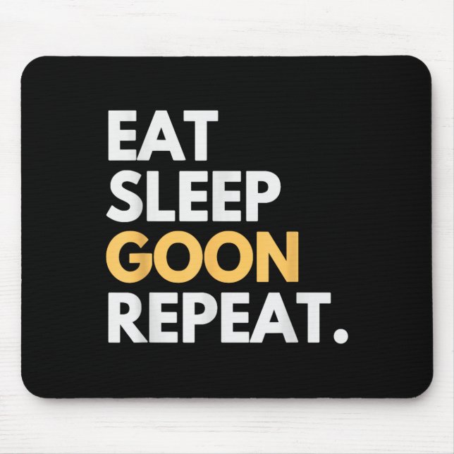 Gooner Funny Gooning Meme Eat Sleep Goon Repeat  Musmatta (Framsidan)