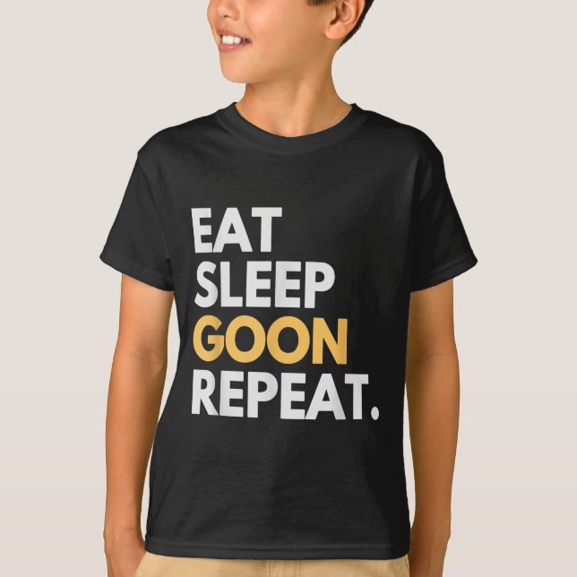 Gooner Funny Gooning Meme Eat Sleep Goon Repeat  T Shirt (Framsida)
