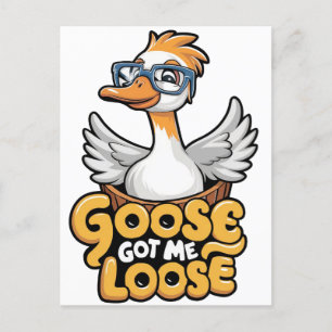 Goose Har mig Loose Tee - Lönt Goose med glasögon Vykort