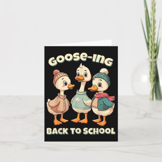 Goose-ing Back to school We Back Teacher Fånig Goo Kort (Framsida)