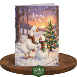 Goose & Snowman Drawing Christmas I Miss You Kort