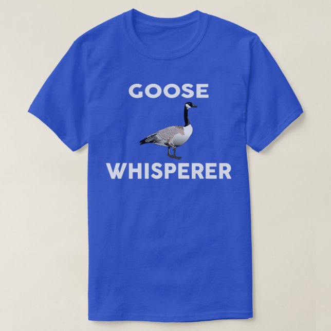 GOOSE Whisperer Novelty Geese T Shirt (Design framsida)