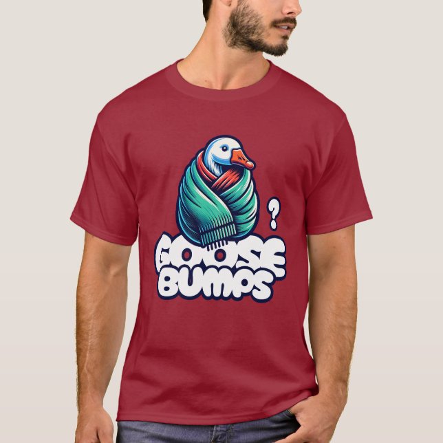 Goosehumps Funny Goose T Shirt (Framsida)