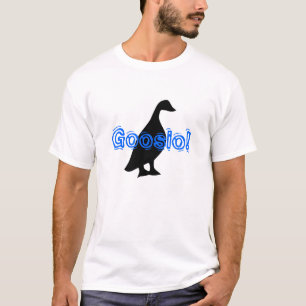 Goosio! Tee Shirt