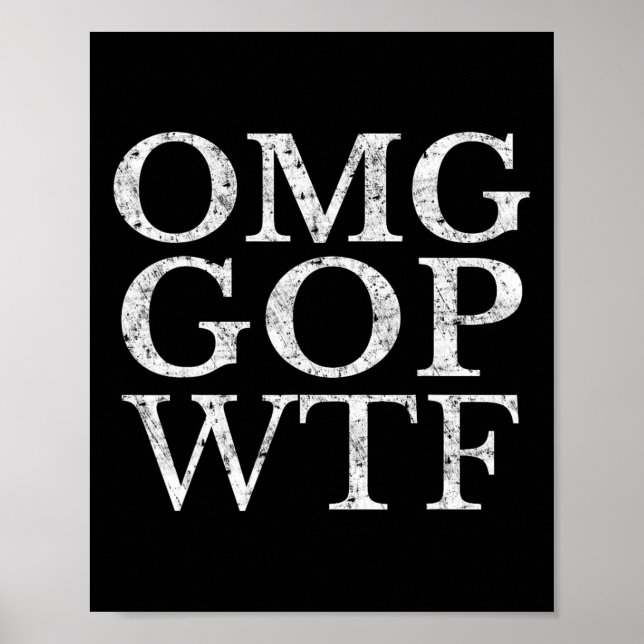 Gop Wtf Anti Trump Republican T Shirt Poster (Framsidan)