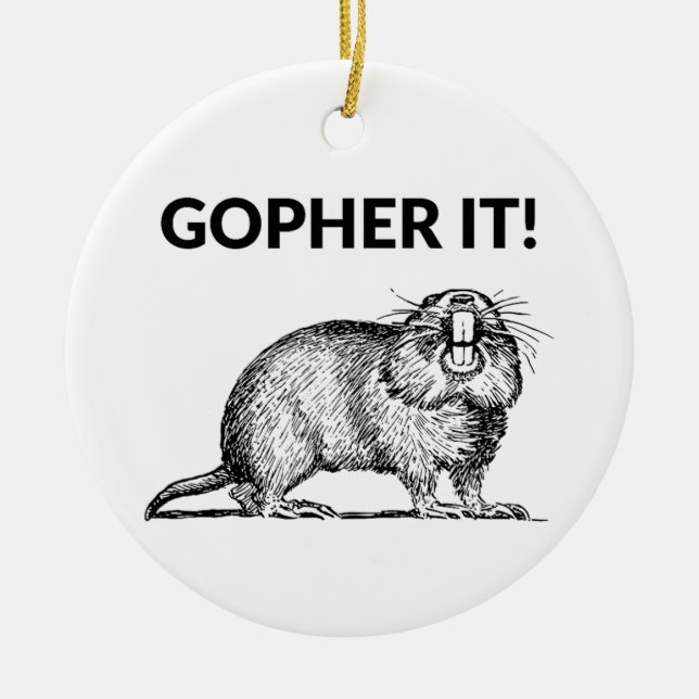 Gopher It Funny Gopher Pun Julgransprydnad Keramik (Framsidan)