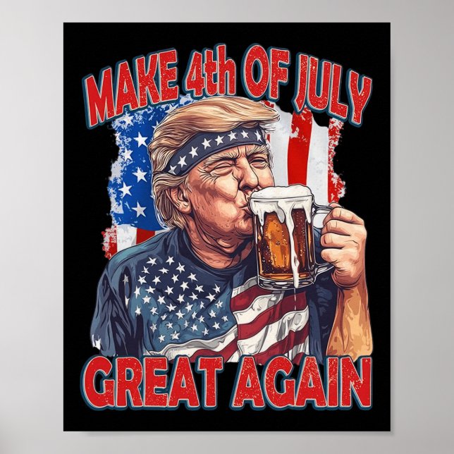 Gör 4 juli bra igen Trump amerikansk flagga  Poster (Framsidan)