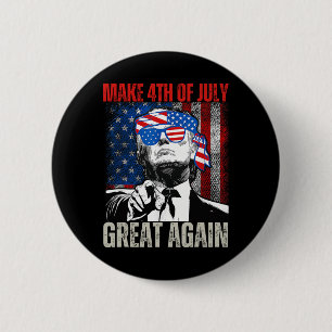 Gör 4 juli fantastiskt igen rolig Trump amerikansk Knapp