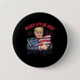 Gör 4 juli fantastiskt igen rolig Trump patriotisk Knapp