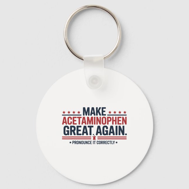 Gör Acetaminophen Stort Igen Trump Meme Design  Nyckelring (Framsida)