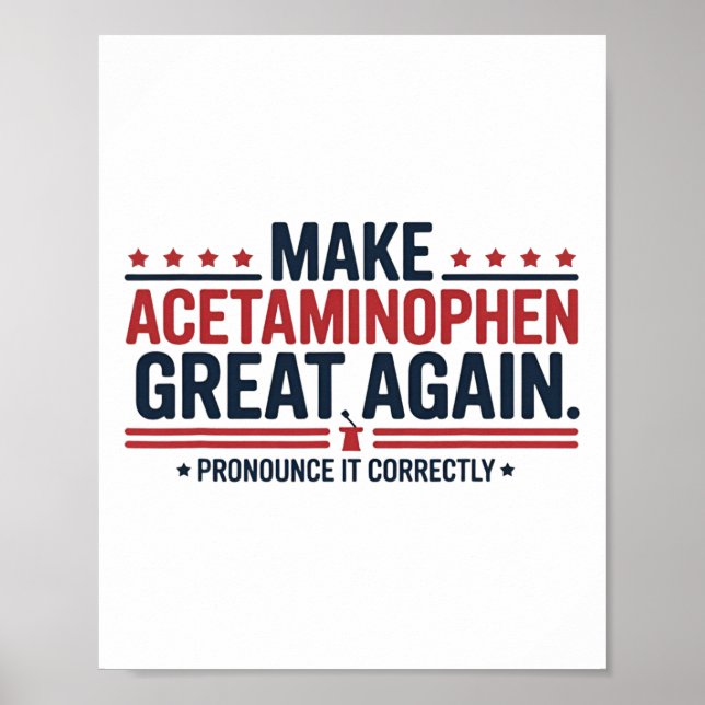 Gör Acetaminophen Stort Igen Trump Meme Design  Poster (Framsidan)