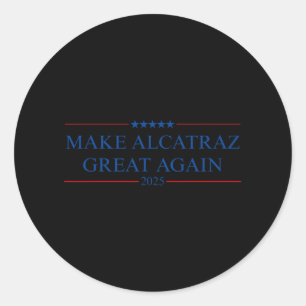 Gör Alcatraz Underbar igen-trump Runt Klistermärke