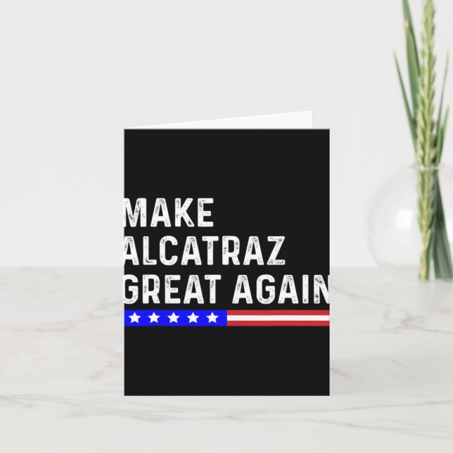 Gör Alcatraz Underbart igen, roligt Trump Alcatraz Kort (Framsida)