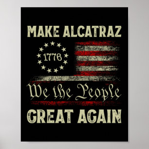 Gör Alcatraz Underbart igen, roligt Trump Alcatraz Poster
