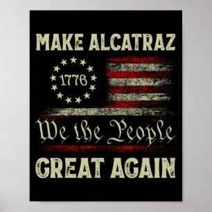 Gör Alcatraz Underbart igen, roligt Trump Alcatraz Poster