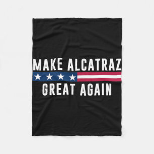 Gör Alcatraz Underbart igen, roligt Trump Manar Kv Fleecefilt