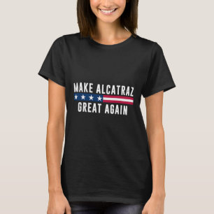 Gör Alcatraz Underbart igen, roligt Trump Manar Kv T Shirt