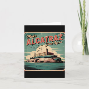 Gör Alcatraz Underbart igen Trump 2025 Lustigt Man Kort