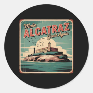 Gör Alcatraz Underbart igen Trump 2025 Lustigt Man Runt Klistermärke