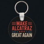 Gör Alcatraz Underbart igen Trump 6 Nyckelring<br><div class="desc">Gör Alcatraz Underbart igen Trump 6</div>