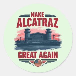 Gör Alcatraz Underbart igen - Vintage satiriskt Runt Klistermärke