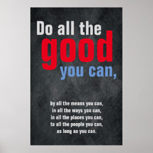 Gör all bra du kan för Motivering Quote Grått Poster