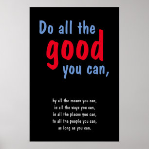 Gör all bra du kan för Motivering Quote Poster