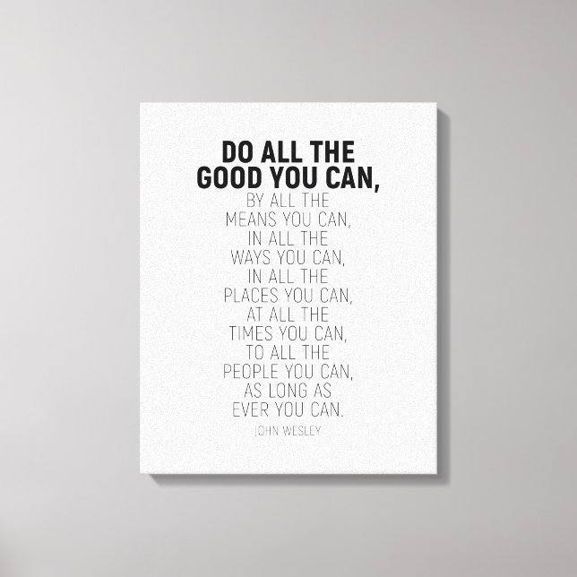 Gör all Bra du kan, John Wesley Quote Canvastryck (Framsida)