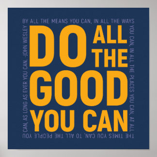 Gör all Bra du kan, John Wesley Quote Poster