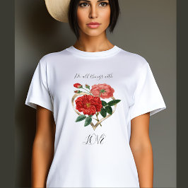 Gör all sak Kärlek Heart Röd ros Flower Blommigt T Shirt