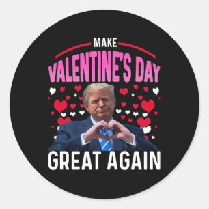 Gör Alla Hjärtans Dag Större Igen Roliga Trump-anh Runt Klistermärke