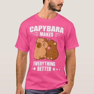 Gör allt bättre Kapybara Älskare Funny Capyb T Shirt