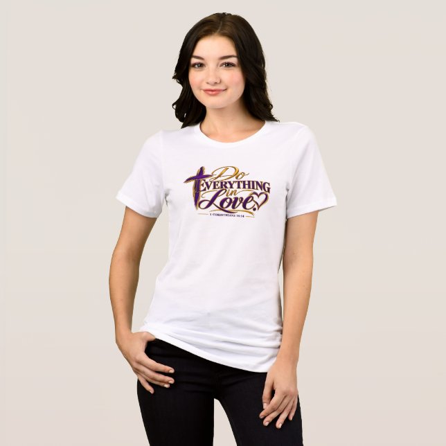 Gör allt i kärlek t shirt (Framsida Full)