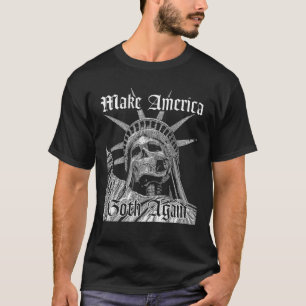 Gör America Goth igen Novelty T-shirt för manar oc