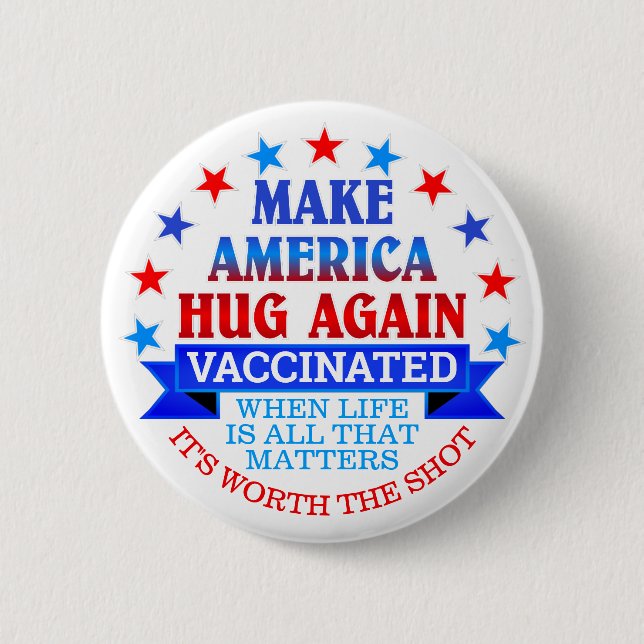 GÖR AMERICA HUG IGAIN | VACCINERAT KNAPP (Framsida)