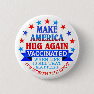 GÖR AMERICA HUG IGAIN   VACCINERAT KNAPP