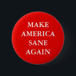 "GÖR AMERICA SANE IGEN" KNAPP<br><div class="desc">Knappen "GÖR AMERICA SANE IGEN"</div>